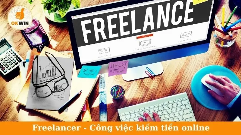 Freelancer - Công việc kiếm tiền online
