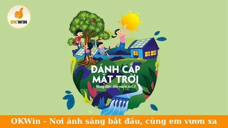 OKWin - Nơi ánh sáng bắt đầu, cùng em vươn xa