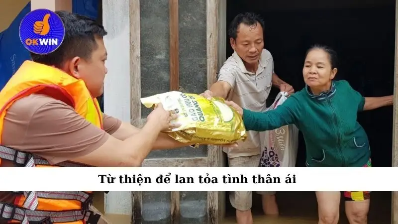 Từ thiện để lan tỏa tình thân ái