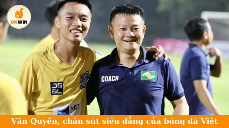 Văn Quyến, chân sút siêu đẳng của bóng đá Việt