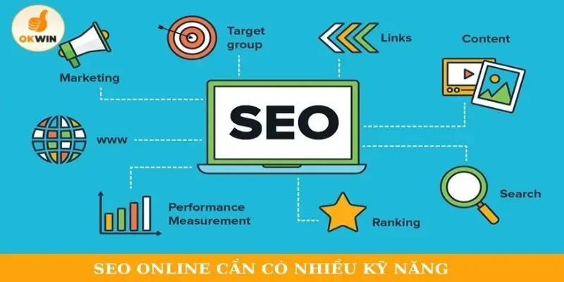 SEO online cần có nhiều kỹ năng